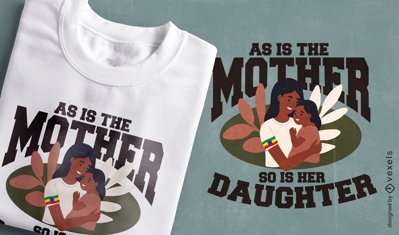 Diseño de camiseta con cita de maternidad.