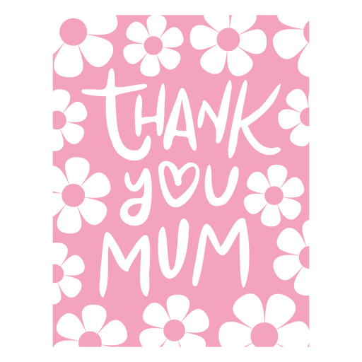 Danke Mama ? Blumendesign PNG-Design