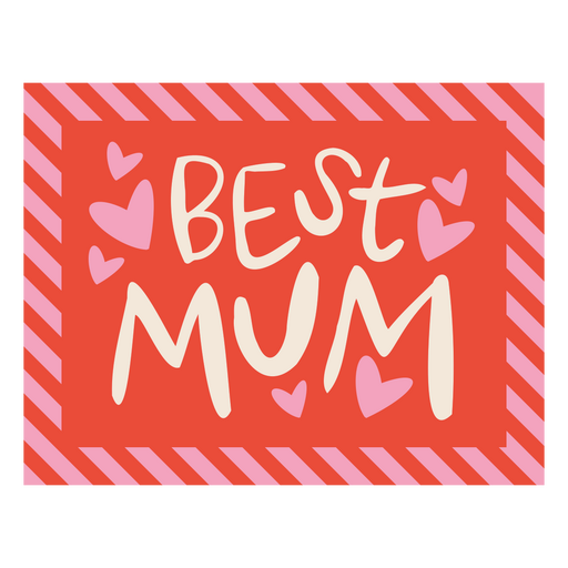 Verspieltes Design mit dem besten Mama-Zitat PNG-Design