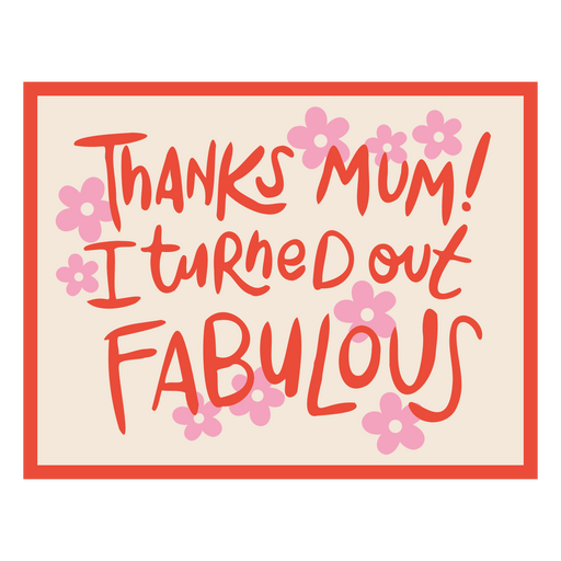Playful thanks mum quote design PNG Design