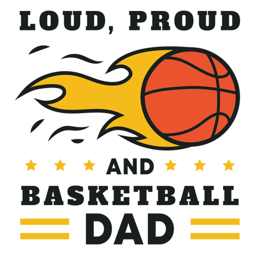 Diseño ruidoso, orgulloso y de papá de baloncesto. Diseño PNG