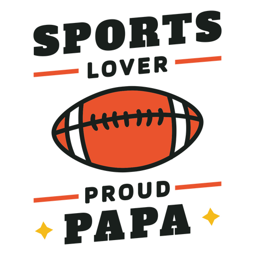 Sports lover proud papa design PNG Design