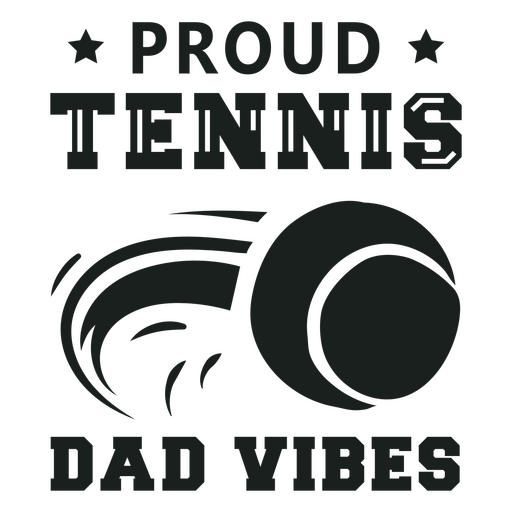 Proud tennis dad vibes design PNG Design
