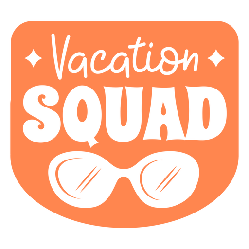 Fun vacation squad slogan design PNG Design