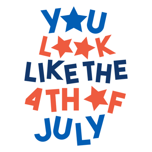 You look like the 4th of july PNG Design