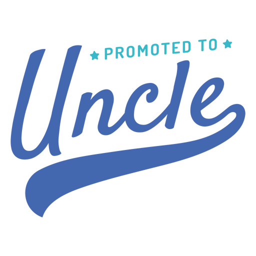 Promoted to uncle quote PNG Design
