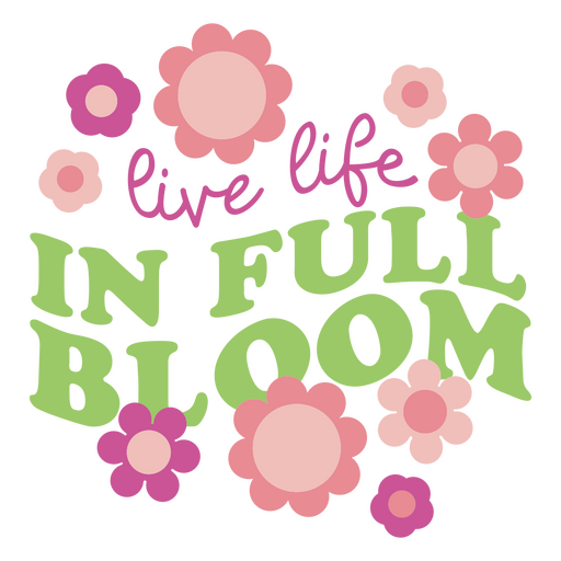 Vive en plena floración con letras florales. Diseño PNG