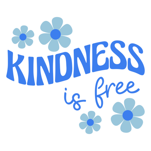 Playful kindness quote with flowers design PNG Design