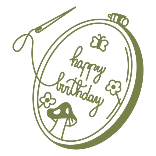 Happy birthday embroidery hoop PNG Design