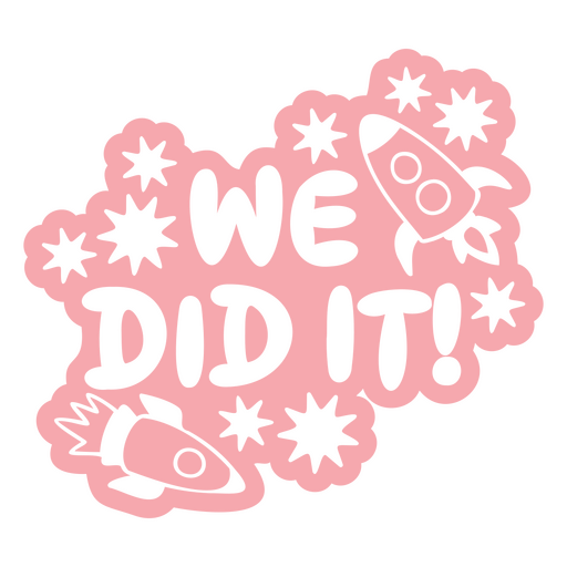 We did it! quote PNG Design
