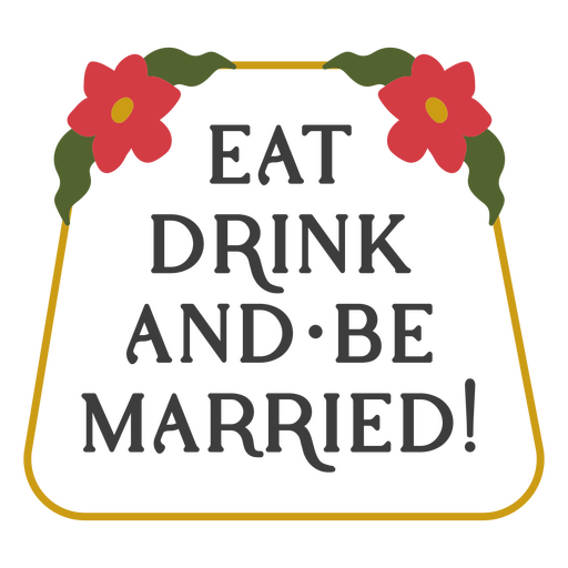 Festive food and celebration quote design with flowers t-shirt design PNG Design