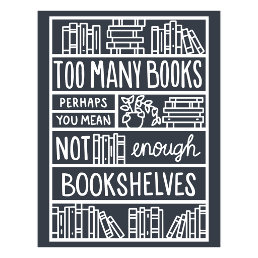 Humorvolles Bücherregal-Zitat-Design PNG-Design