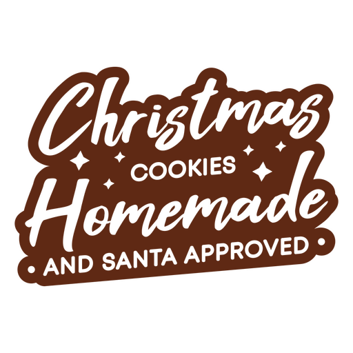 Selbstgemachte Kekse und vom Weihnachtsmann genehmigt PNG-Design