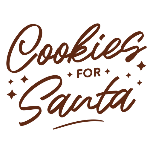 Cookie for santa brown lettering PNG Design