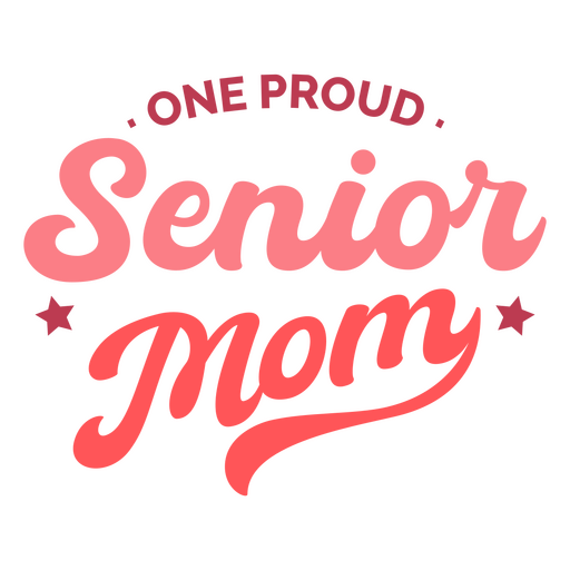 Proud senior mom typography design PNG Design