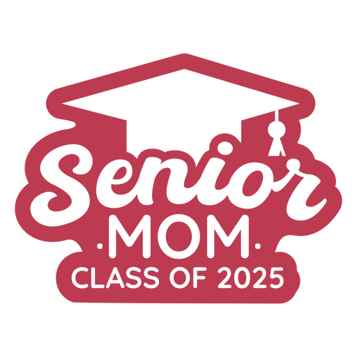 Diseño divertido de graduación para mamás mayores de la clase de 2025 Diseño PNG