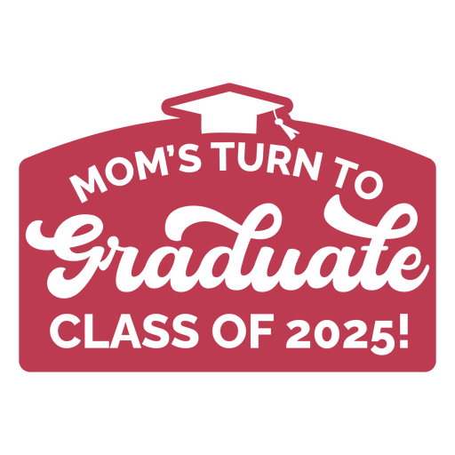 Diseño de graduación divertido para las orgullosas mamás de la clase de 2025 Diseño PNG