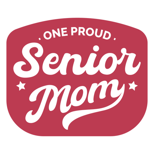 One proud senior mom PNG Design