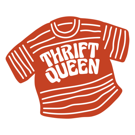 Playful thrift queen graphic tee design PNG Design