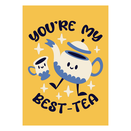 Playful tea-themed illustration with funny quote PNG Design