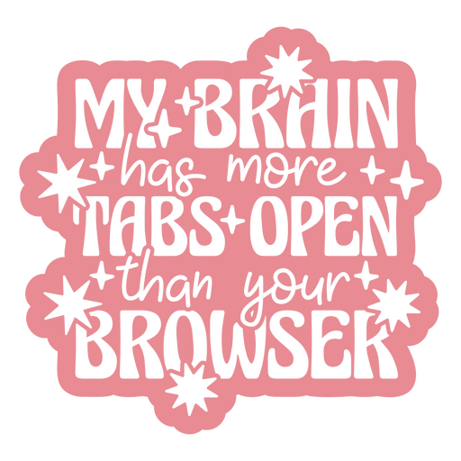 Humorous brain quote sticker design PNG Design