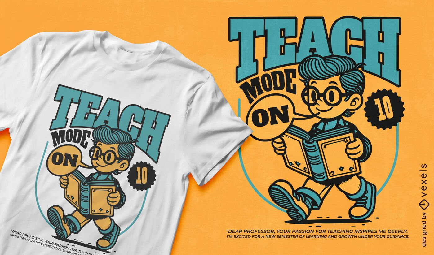 Teach mode on t-shirt design