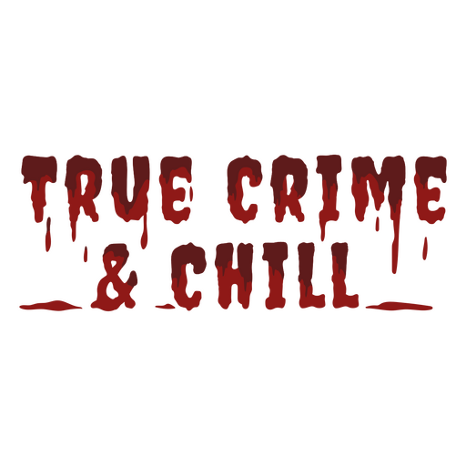 True Crime und Chill-Grafikdesign PNG-Design
