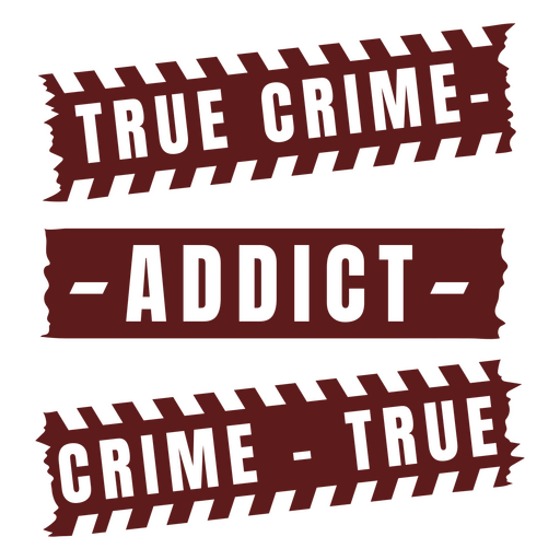 Red true crime addict design PNG Design