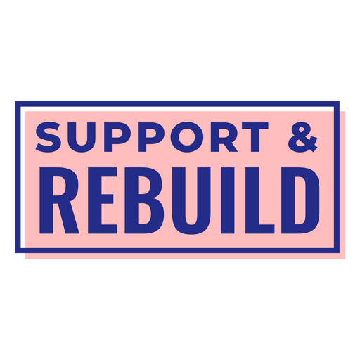 Support & rebuild design PNG Design