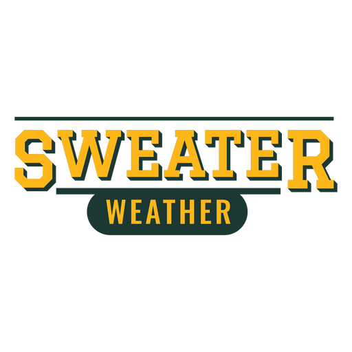 Seasonal sweater weather typography design PNG Design