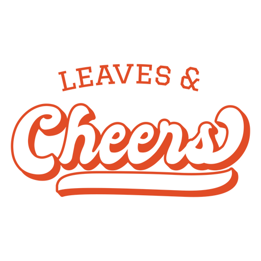 Playful leaves and cheers text design PNG Design