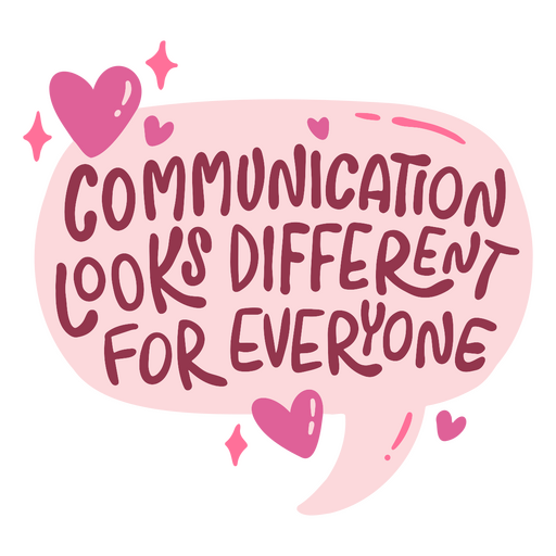 Communication looks different for everyone quote design PNG Design