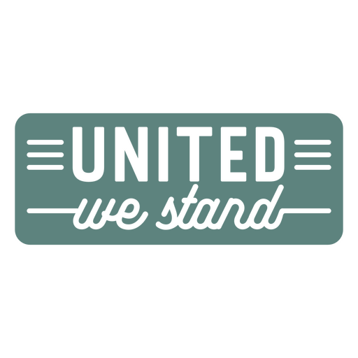 United we stand design PNG Design