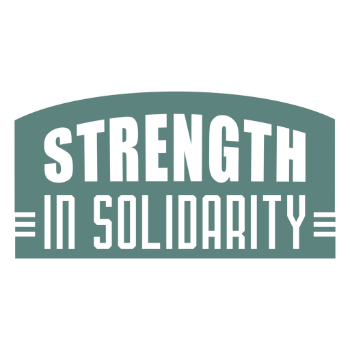 Strength in solidarity design PNG Design