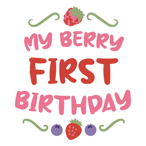 My berry first birthday design PNG Design