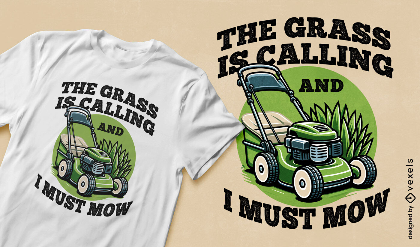 Lawn mower quote t-shirt design