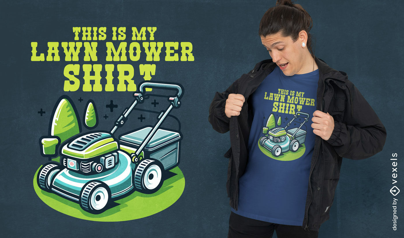 Lawn mower enthusiast t-shirt design