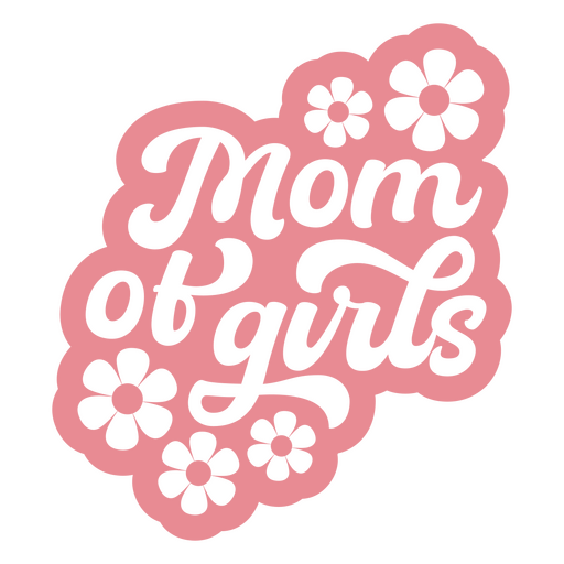 Diseño rosa para mamá de niñas Diseño PNG