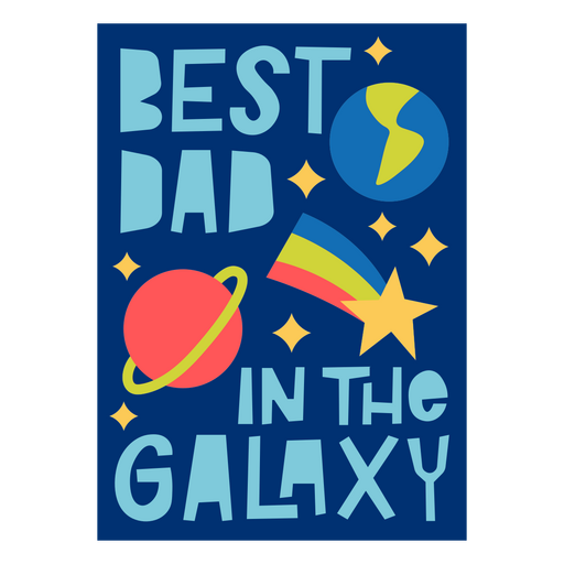 El mejor diseño del papá de la galaxia. Diseño PNG