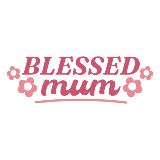 Blessed mum design PNG Design