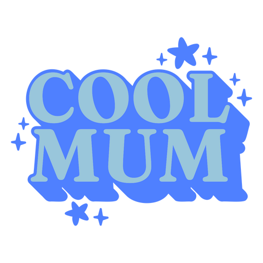 Cool mum design PNG Design