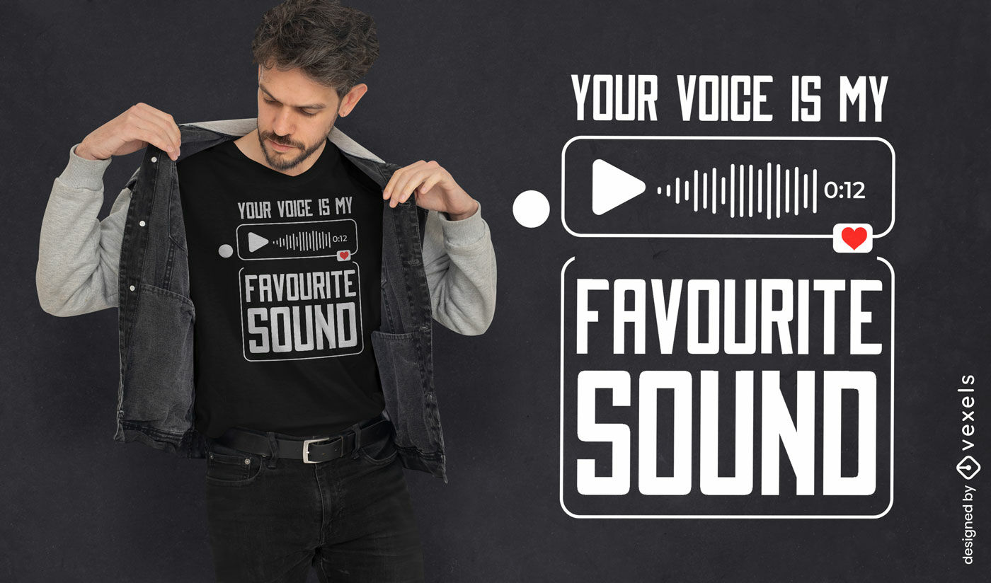 Favorite sound quote t-shirt design