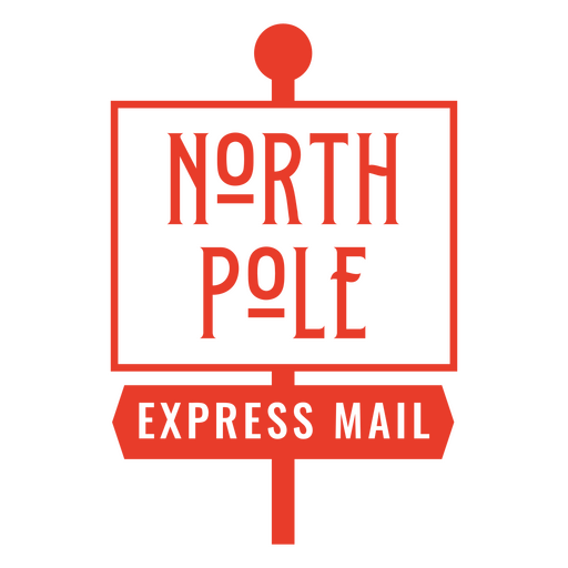 Diseño de letrero de correo exprés del Polo Norte Diseño PNG