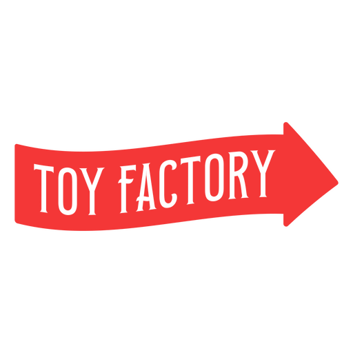 Red and withe arrow pointing to the word toy factory PNG Design