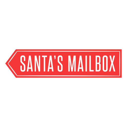 Whimsical santa's mailbox sign design PNG Design