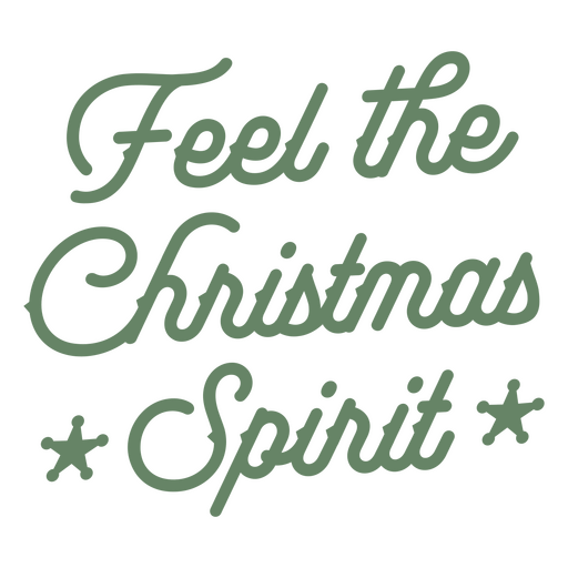 Feel the christmas spirit green design PNG Design