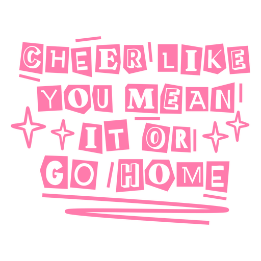 Playful cheerleading slogan design PNG Design