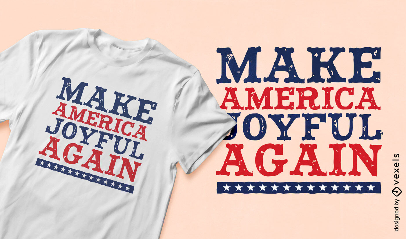 Patriotic joy slogan t-shirt design