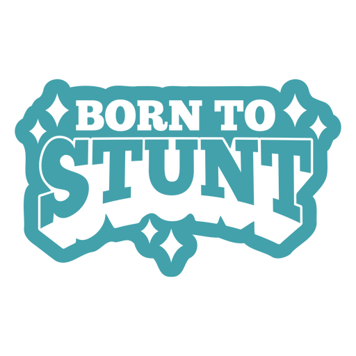 Playful stunt quote design PNG Design