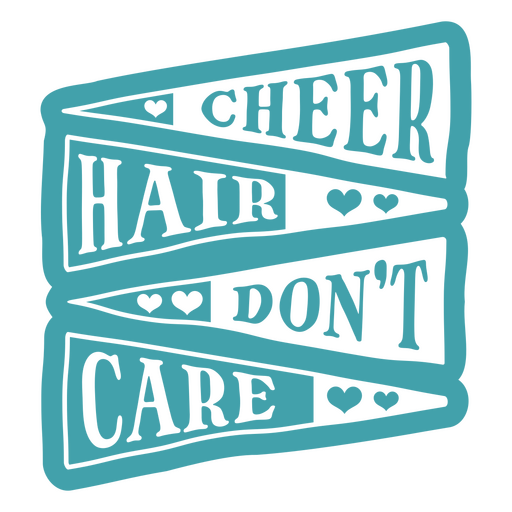 Cheer hair don't care t-shirt design PNG Design